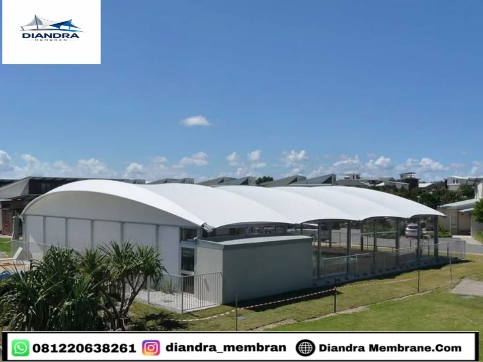 Kanopi Membrane Cianjur Terbaik dan Bergaransi Resmi dari Diandra Membrane